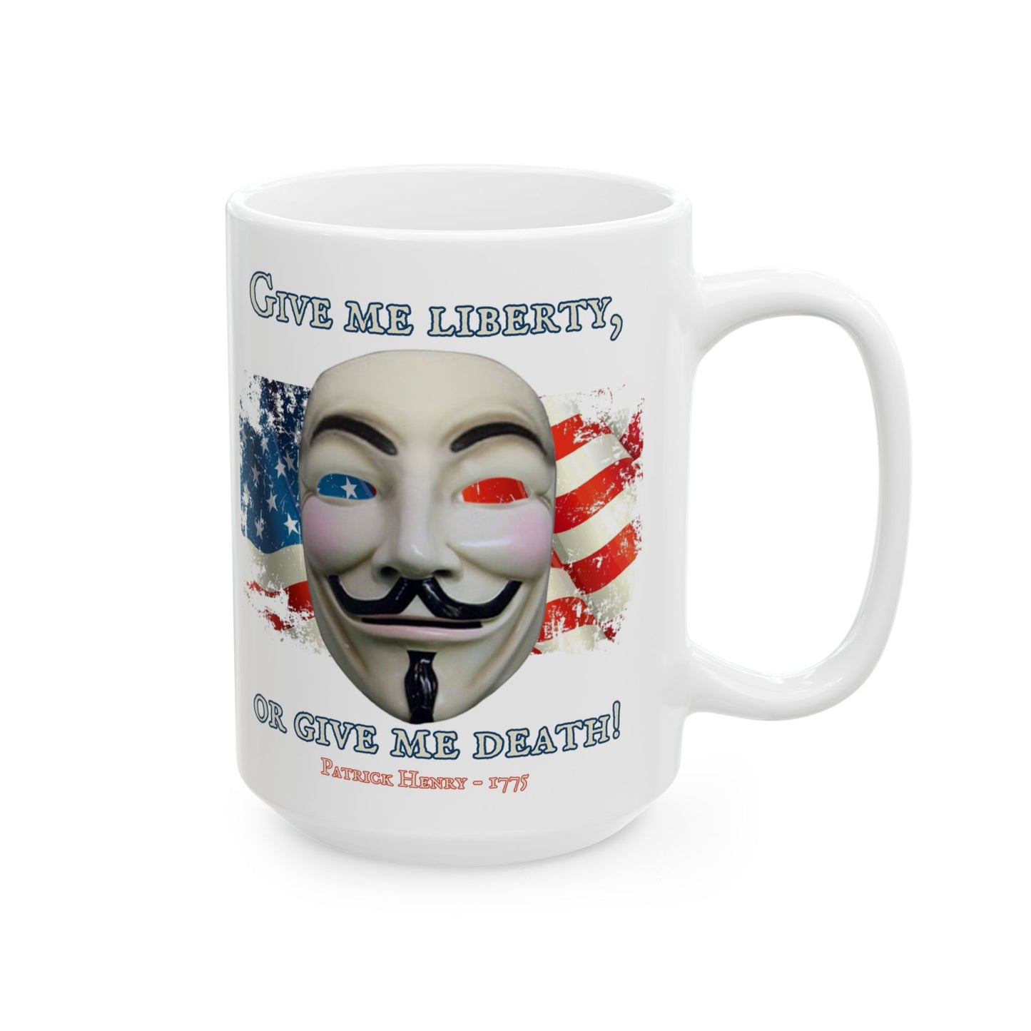 Vendetta, "Give me liberty, or give me death!" White Mug by theGreenDragonTavern.shop