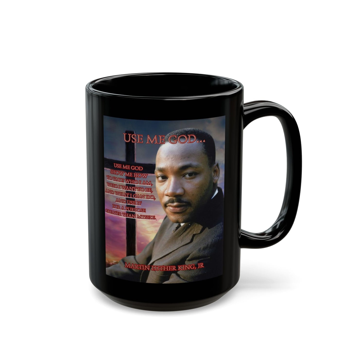 Use Me God, MLK Jr Black Mug by theGreenDragonTavern.shop