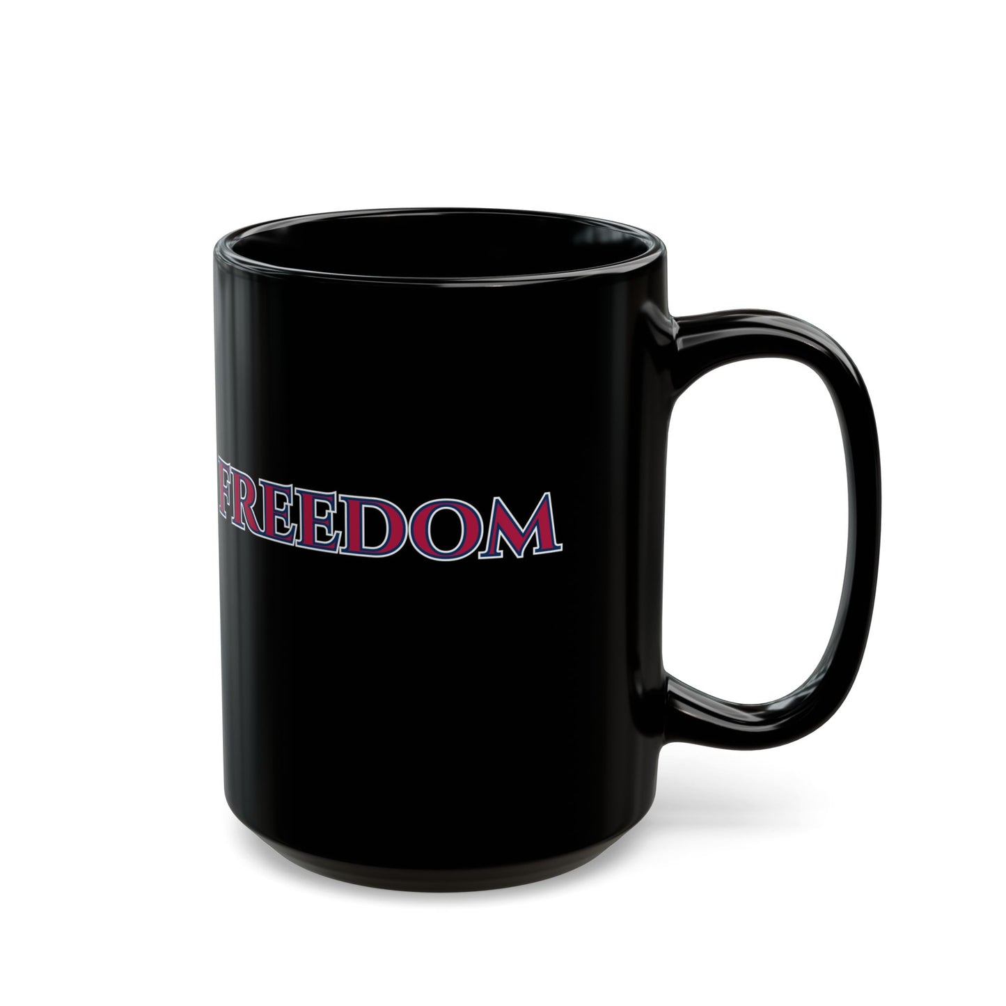 Freedom, Mixed font, Black Mug by theGreenDragonTavern.shop