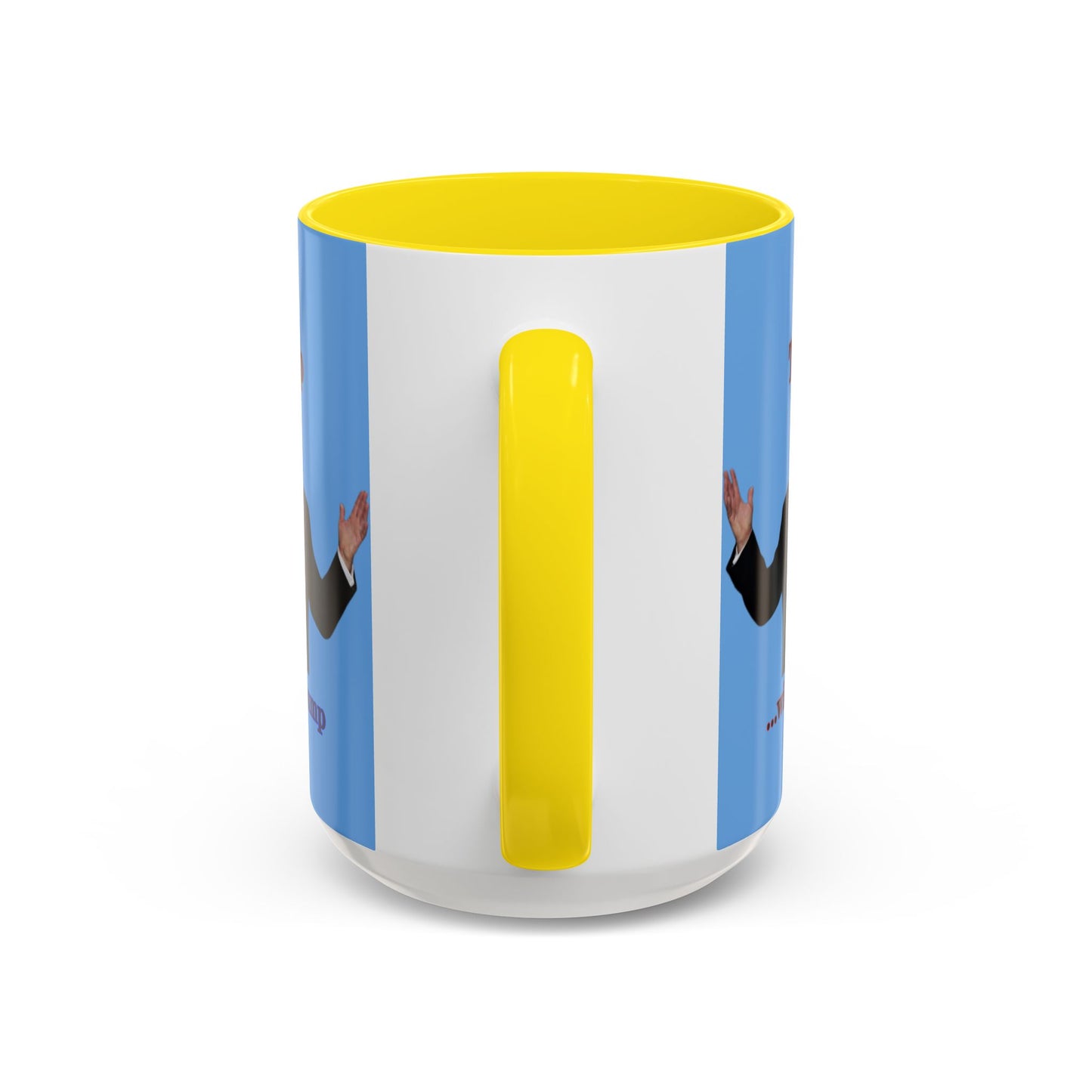 Trump...will be Trump Light Blue Accent Mug by theGreenDragonTavern.shop