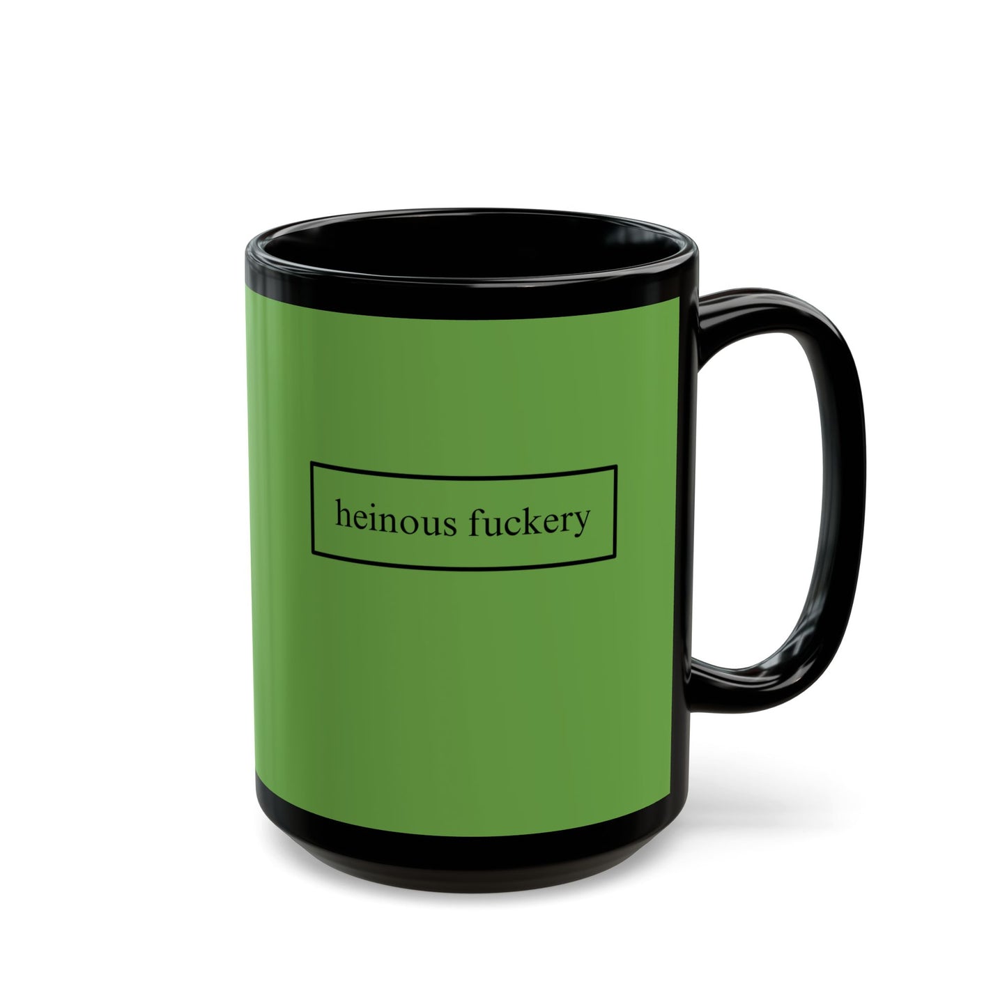 Heinous Fuckery Green Mug by theGreenDragonTavern.shop