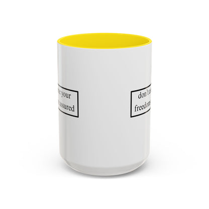 don't assume your freedoms are assured Black font White Accent Mug by theGreenDragonTavern.shop