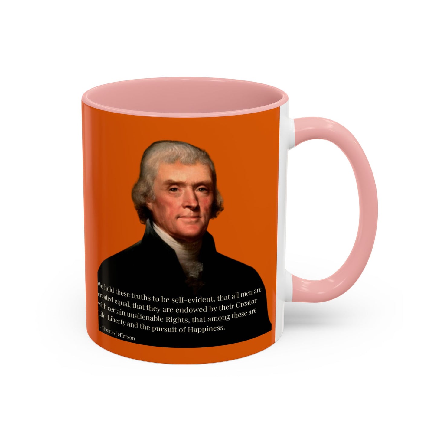 We hold these truths to be self-evident Orange Accent Mug by theGreenDragonTavern.shop