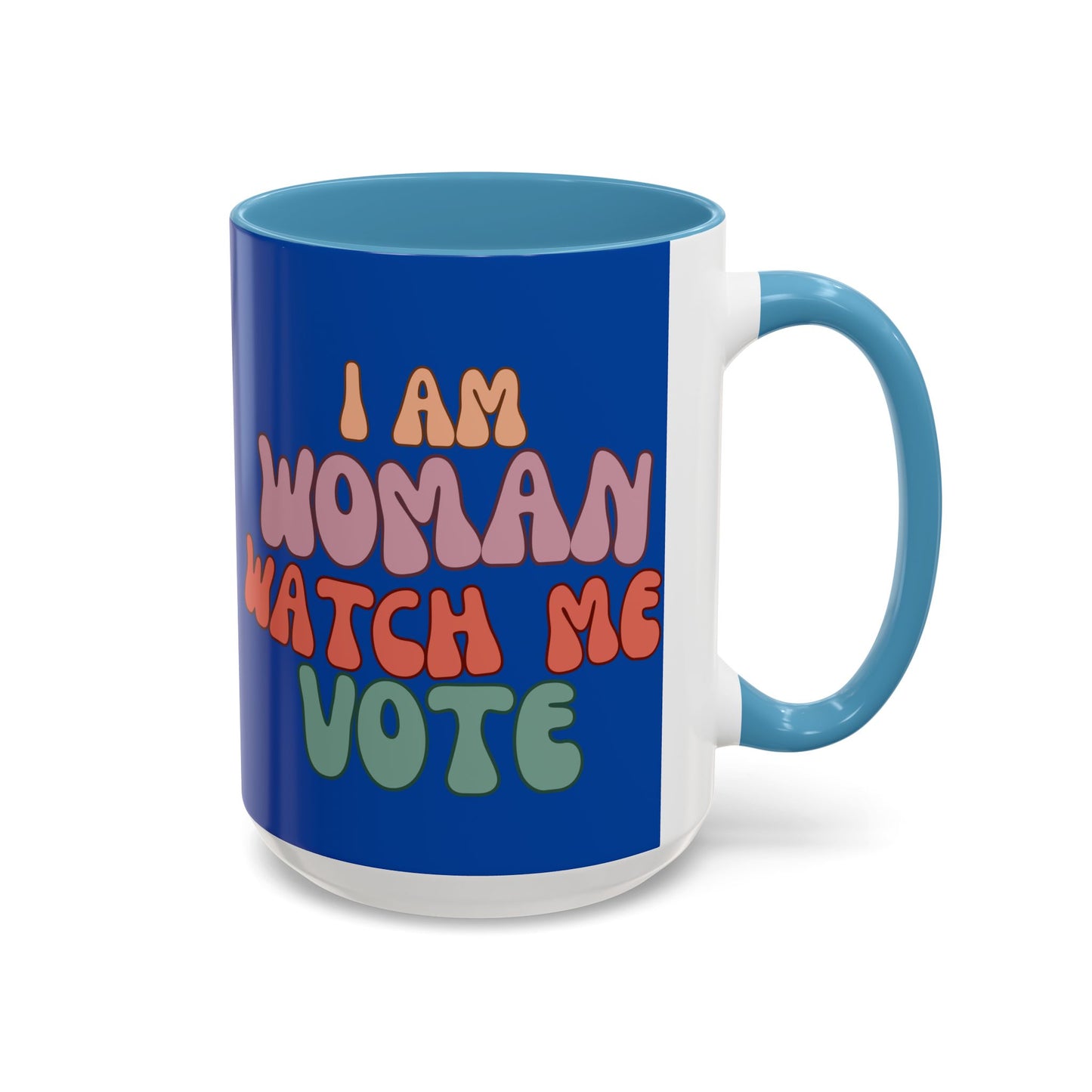 I Am Woman Watch Me Vote Dark Blue Accent Mug by theGreenDragonTavern.shop
