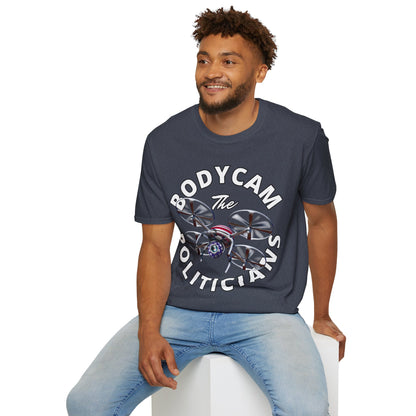 Bodycam the Politicians Drone Dark colors Unisex T-Shirt by theGreenDragonTavern.shop