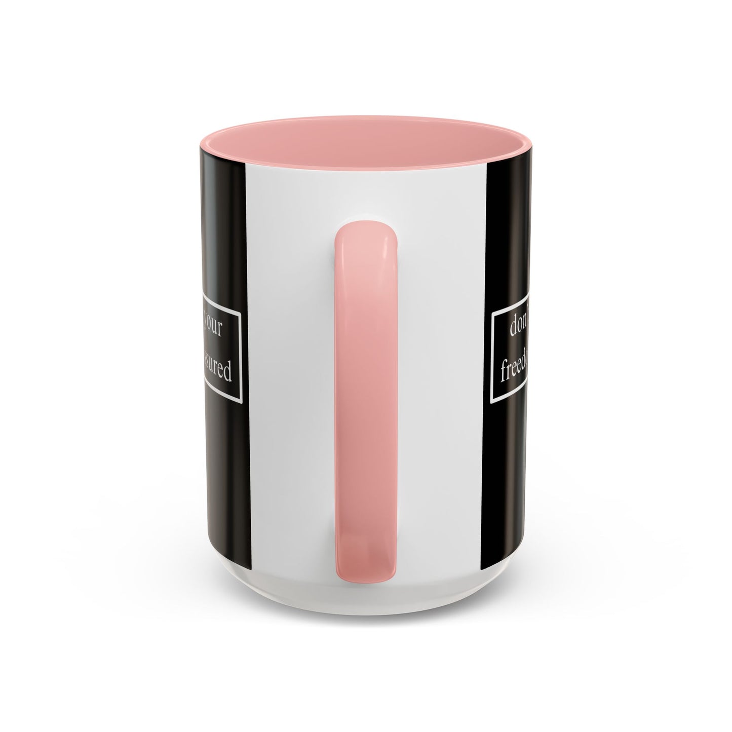 don't assume your freedoms are assured White font Black Accent Mug by theGreenDragonTavern.shop