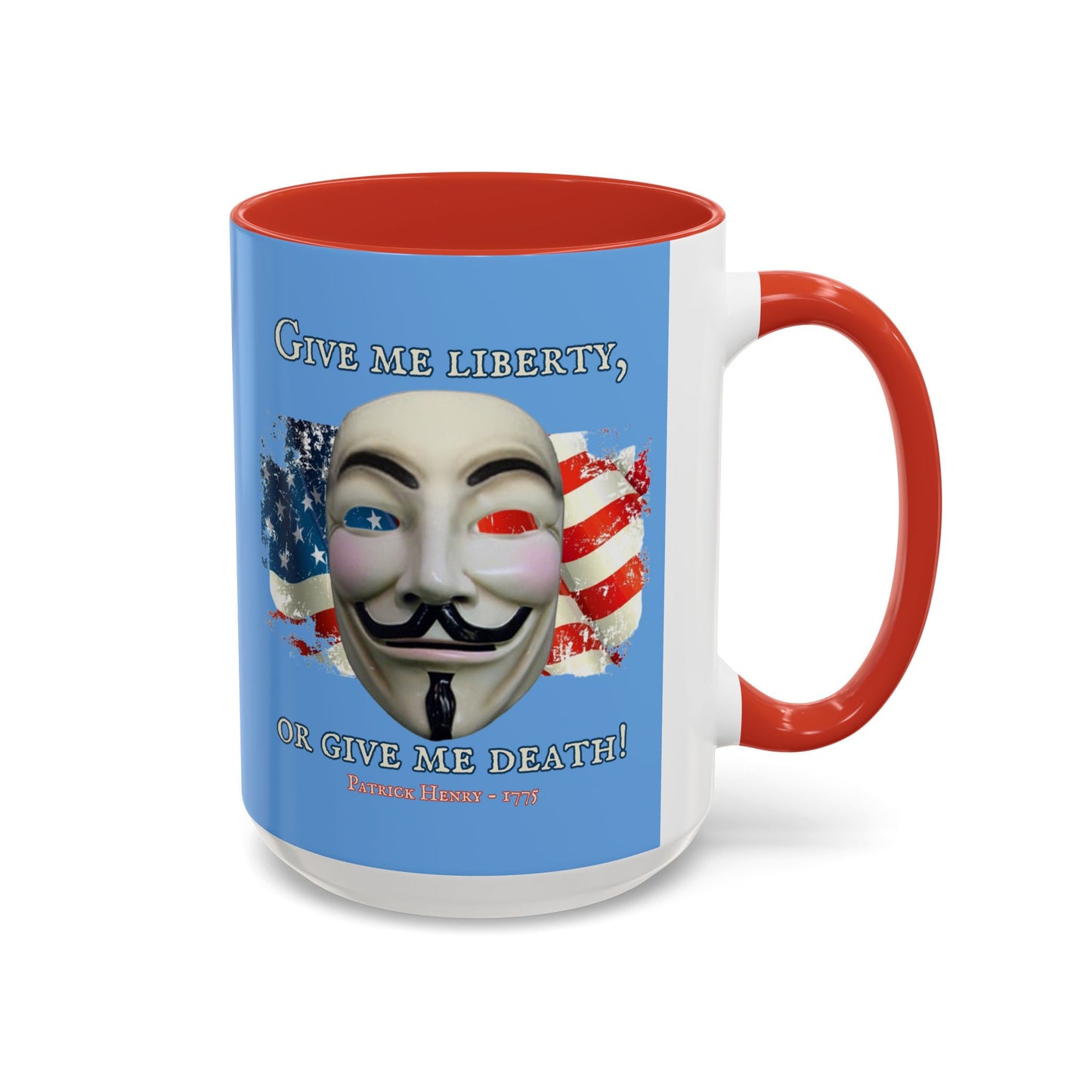 Vendetta, "Give me liberty, or give me death!" Blue Accent Mug by theGreenDragonTavern.shop