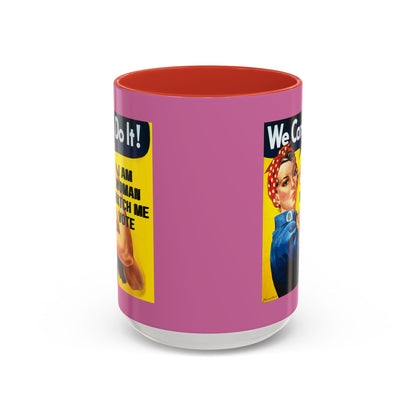 I Am Woman Watch Me Vote Rosie Pink Accent Mug by theGreenDragonTavern.shop