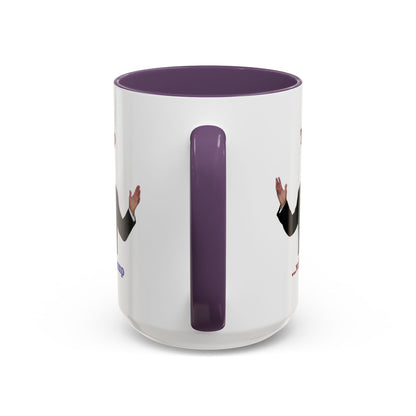 Trump...will be Trump White Accent Mug by theGreenDragonTavern.shop