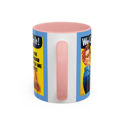 I Am Woman Watch Me Vote Rosie Light Blue Accent Mug by theGreenDragonTavern.shop