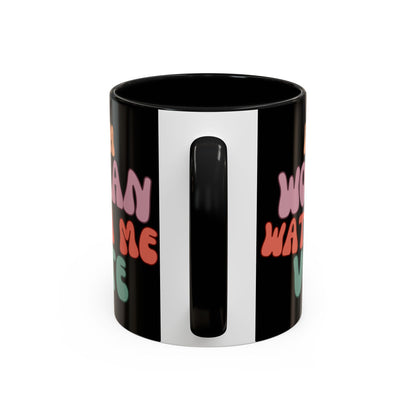 I Am Woman Watch Me Vote Black Accent Mug by theGreenDragonTavern.shop