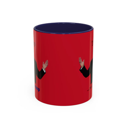 Trump...will be Trump Red Accent Mug by theGreenDragonTavern.shop