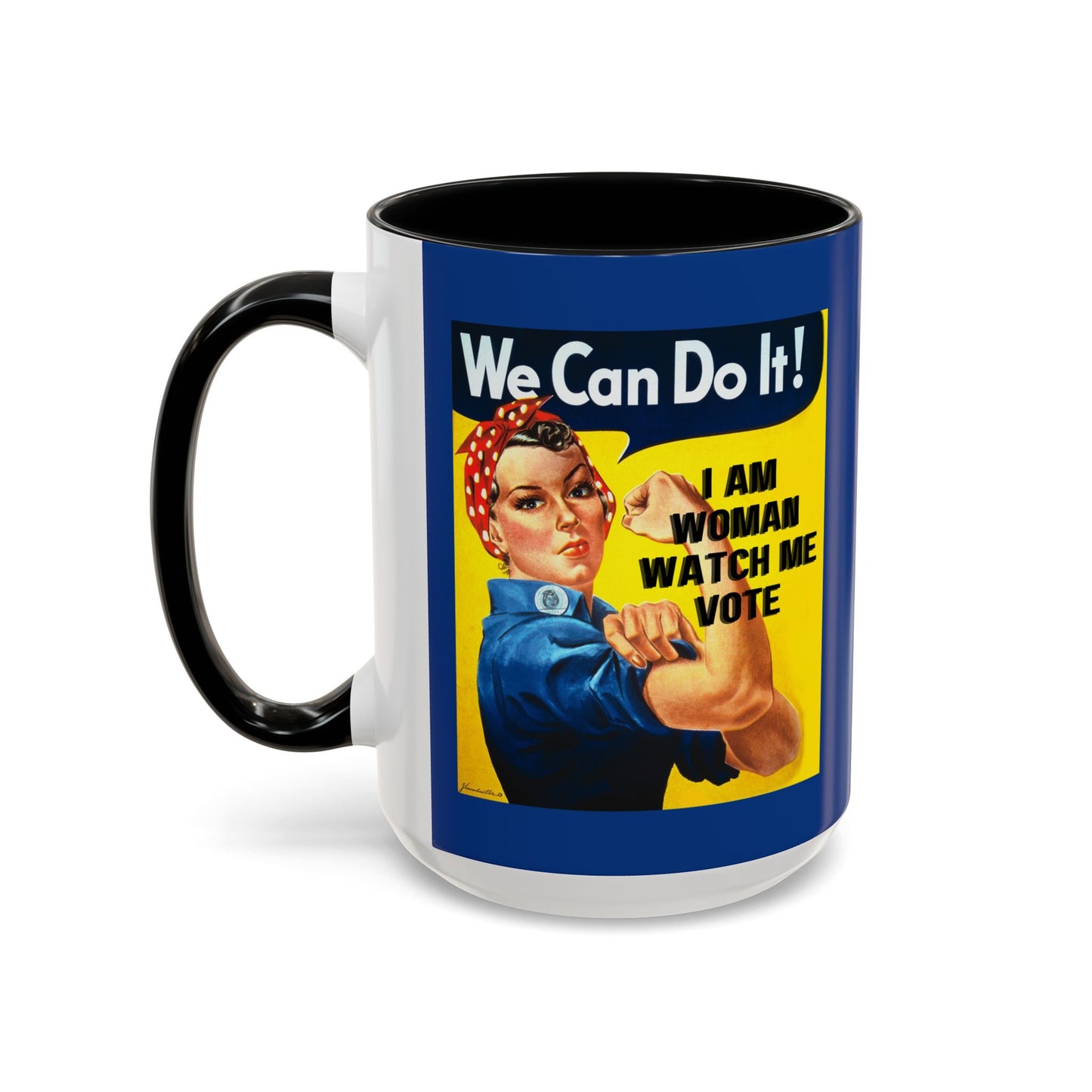 I Am Woman Watch Me Vote Rosie Dark Blue Accent Mug by theGreenDragonTavern.shop