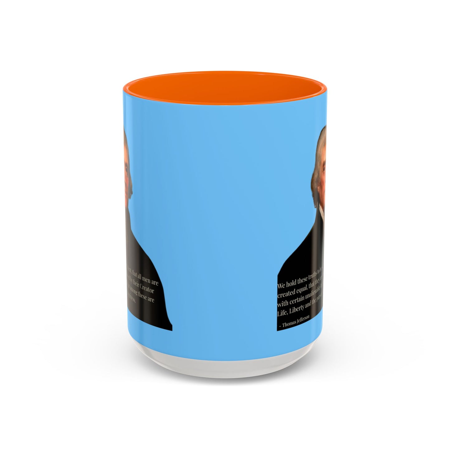We hold these truths to be self-evident Light Blue Accent Mug by theGreenDragonTavern.shop