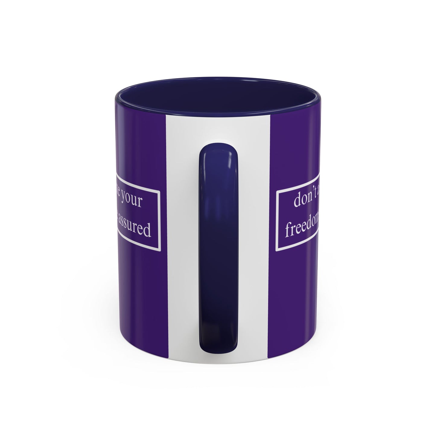 don't assume your freedoms are assured White font Dark Purple Accent Mug by theGreenDragonTavern.shop