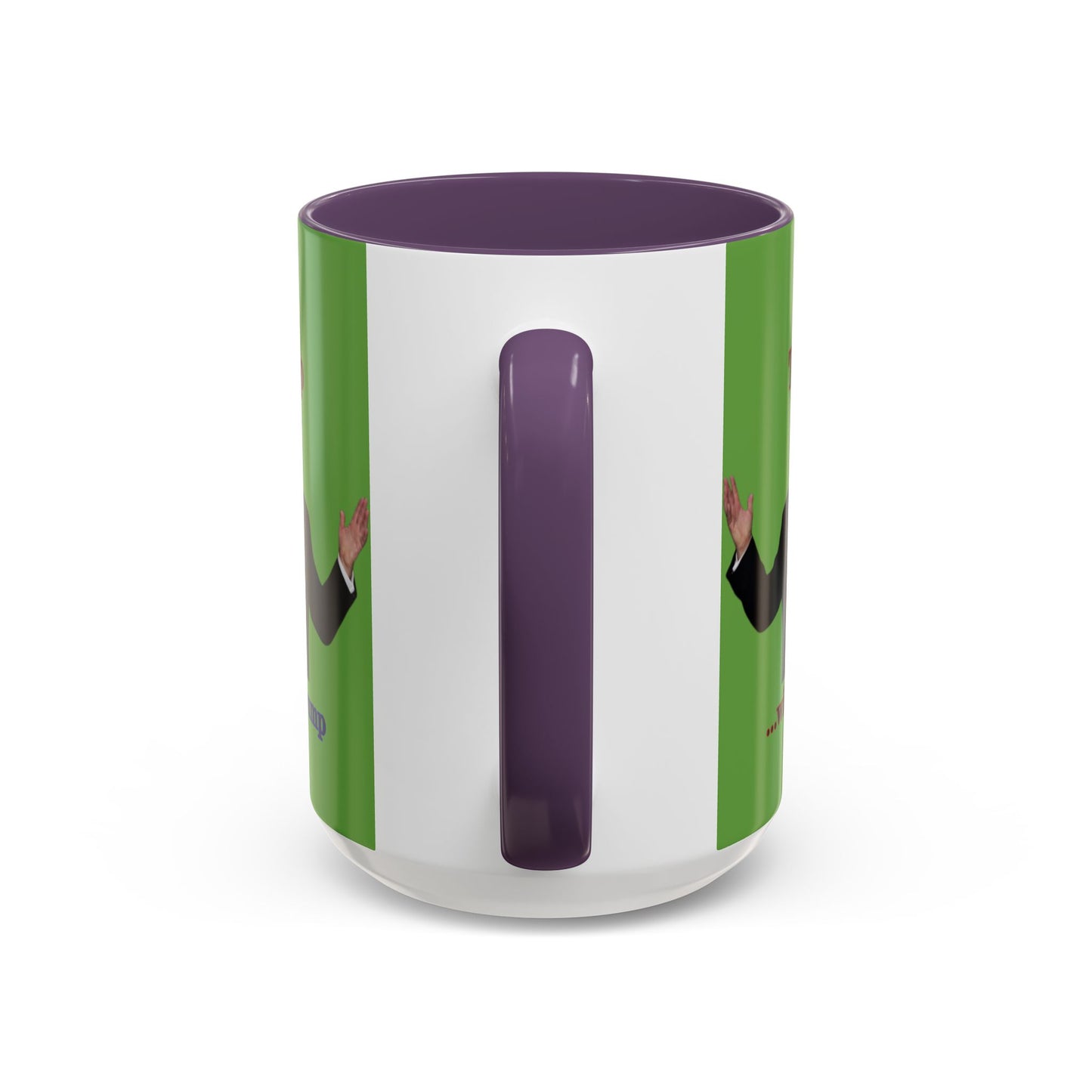 Trump...will be Trump Green Accent Mug by theGreenDragonTavern.shop