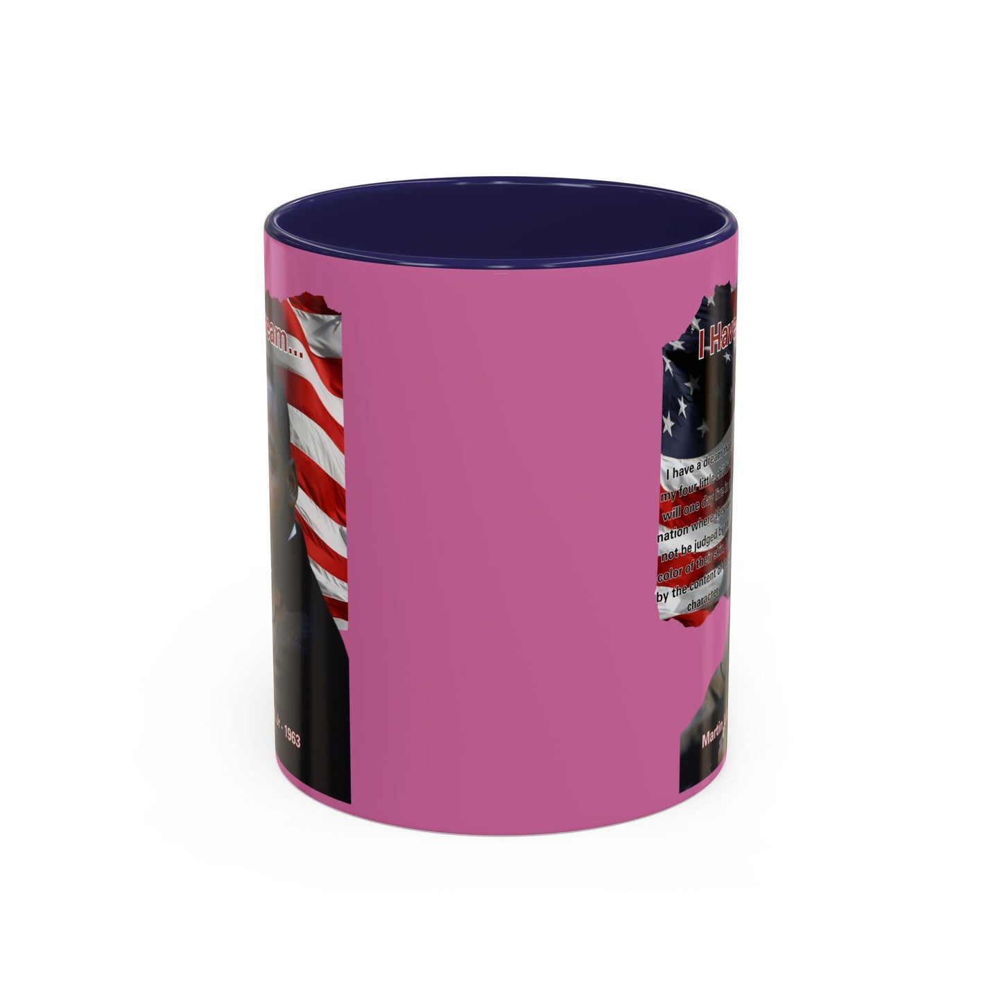 "I Have a Dream" MLKJr Pink Accent Mug by theGreenDragonTavern.shop