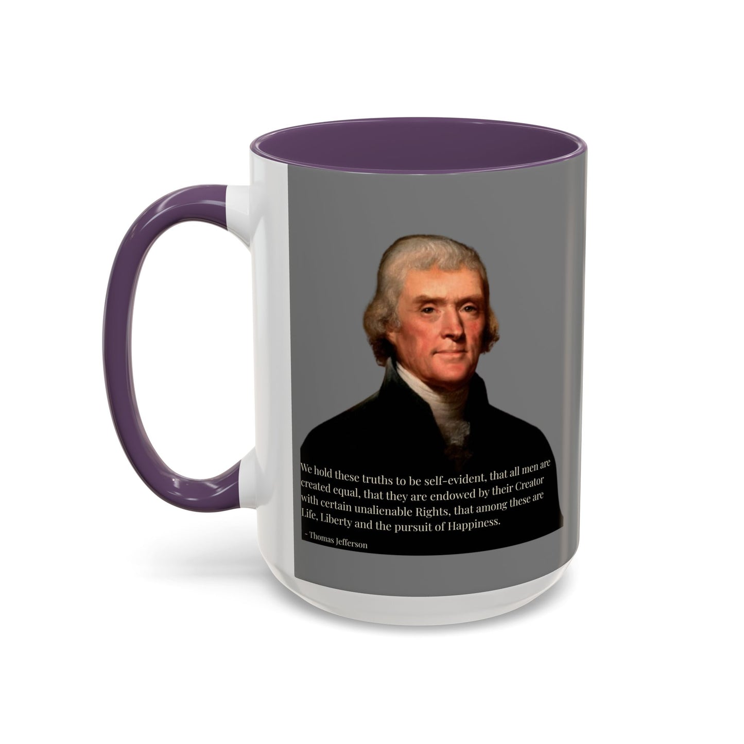 We hold these truths to be self-evident Grey Accent Mug by theGreenDragonTavern.shop