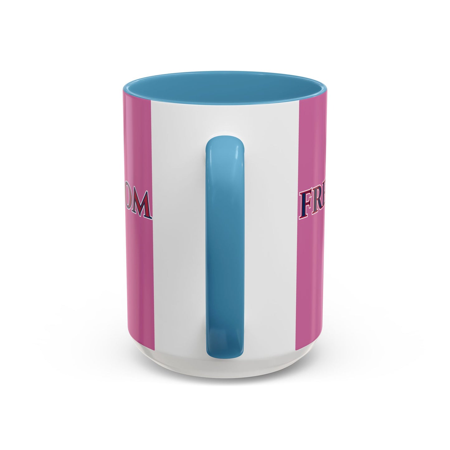 Freedom, Pink Accent Mug by theGreenDragonTavern.shop