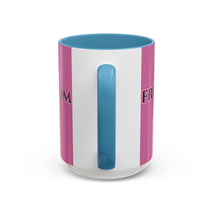 Freedom, Pink Accent Mug by theGreenDragonTavern.shop