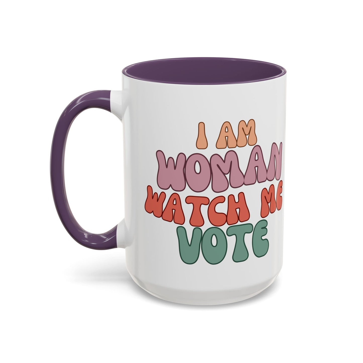 I Am Woman Watch Me Vote White Accent Mug by theGreenDragonTavern.shop