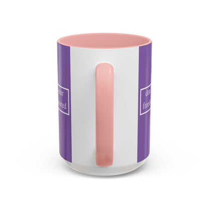 don't assume your freedoms are assured White font Light Purple Accent Mug by theGreenDragonTavern.shop
