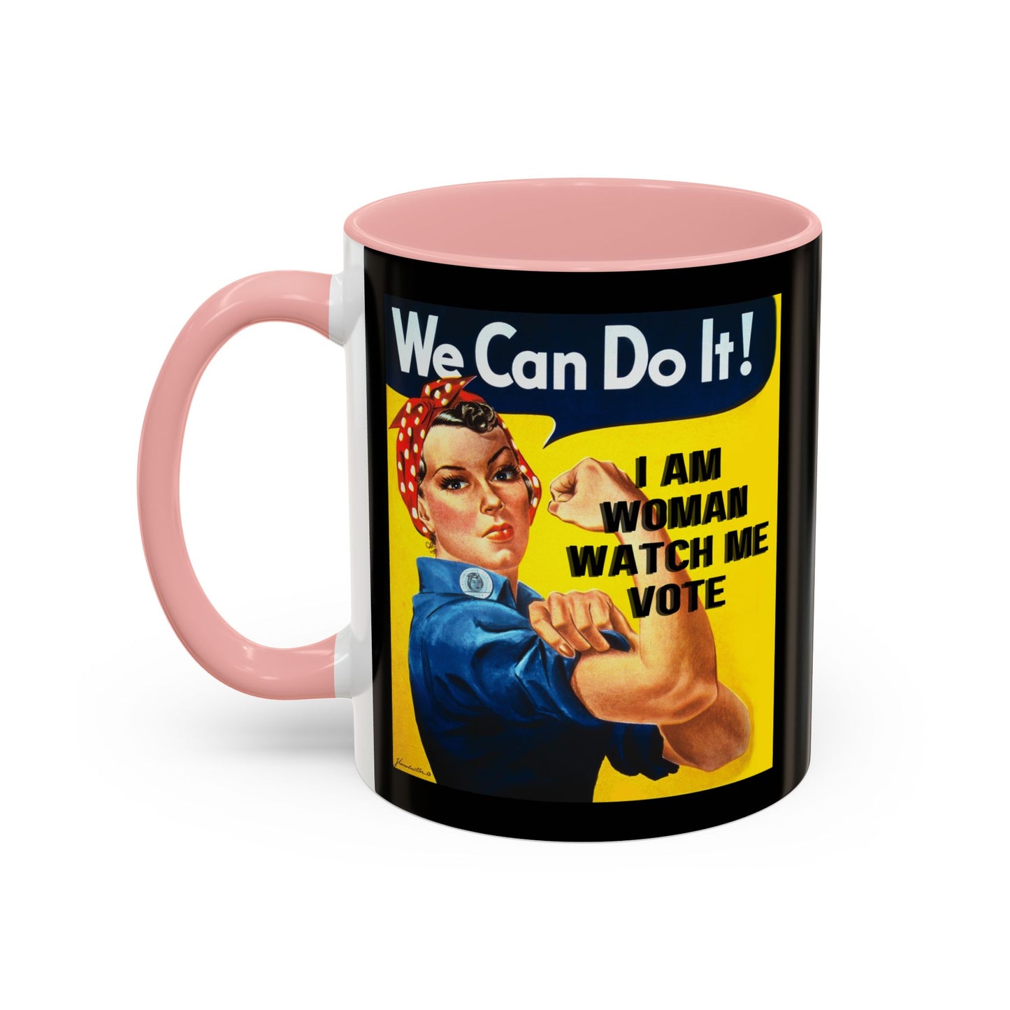 I Am Woman Watch Me Vote Rosie Black Accent Mug by theGreenDragonTavern.shop