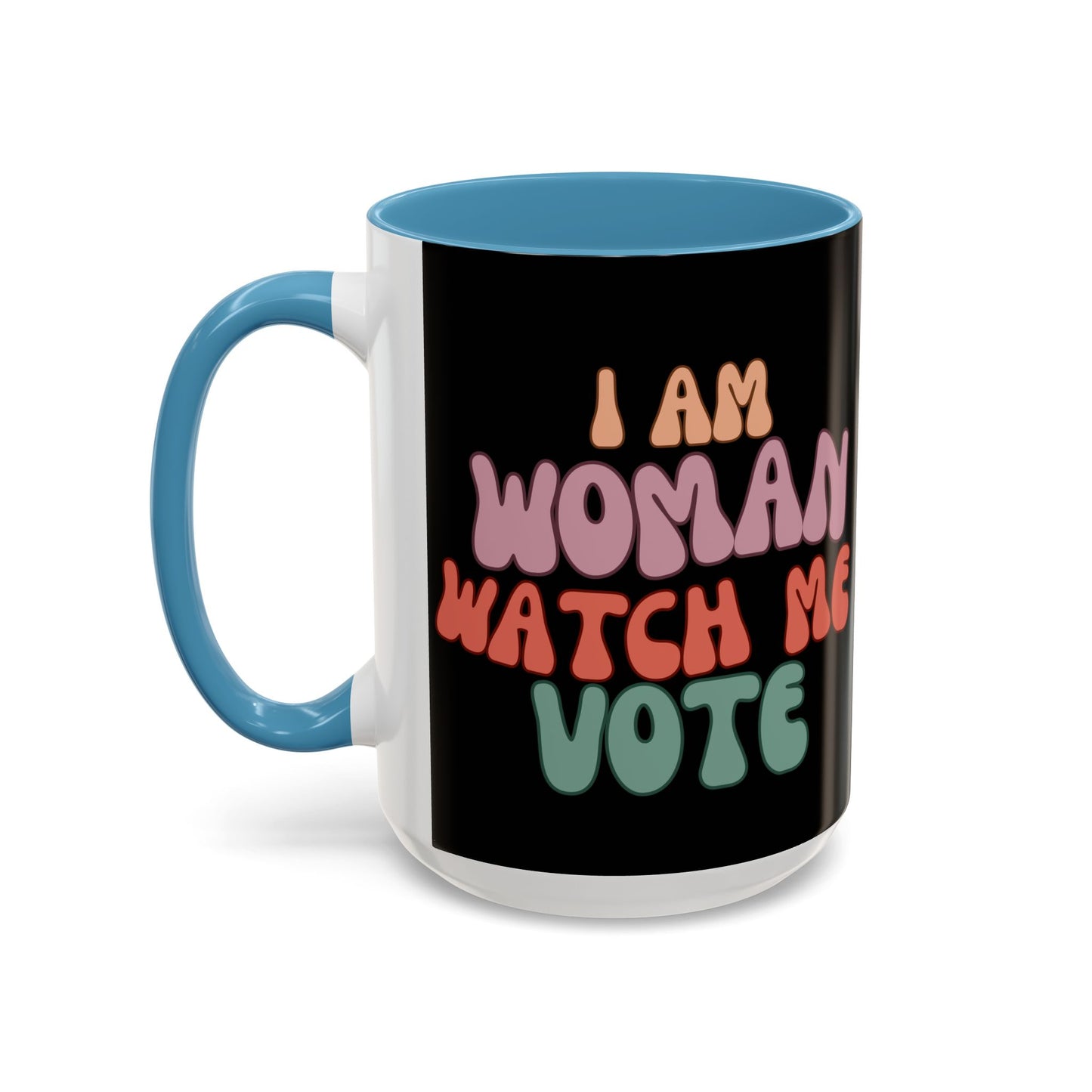 I Am Woman Watch Me Vote Black Accent Mug by theGreenDragonTavern.shop