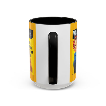 I Am Woman Watch Me Vote Rosie Yellow Accent Mug by theGreenDragonTavern.shop