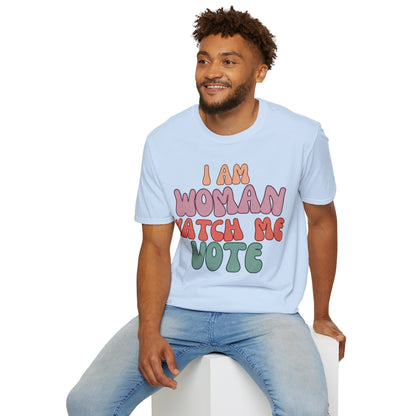 2-sided, I Am Woman Watch Me Vote Light colors Unisex T-Shirt by theGreenDragonTavern.shop