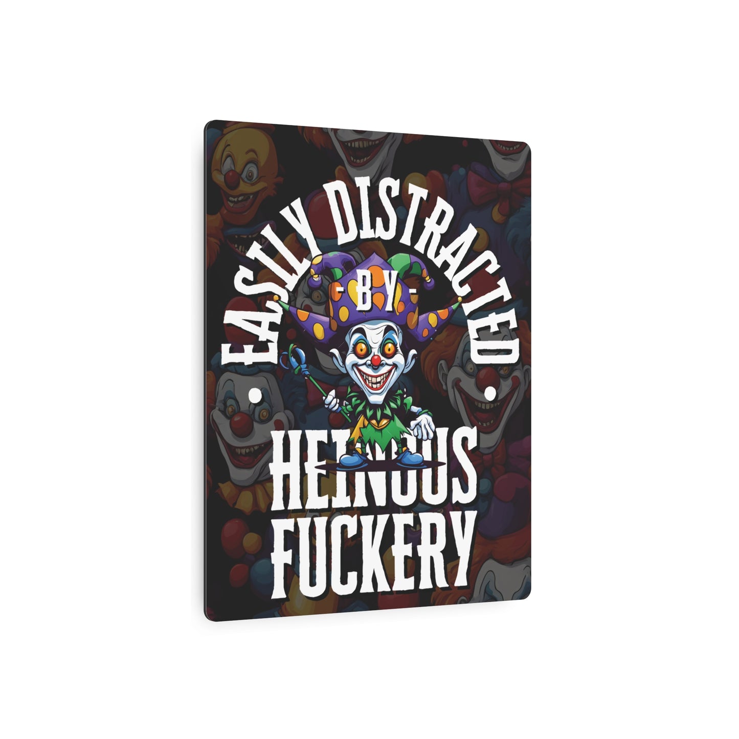 Easily Distracted by Heinous Fuckery Little Jincs Metal Art Sign by theGreenDragonTavern.shop