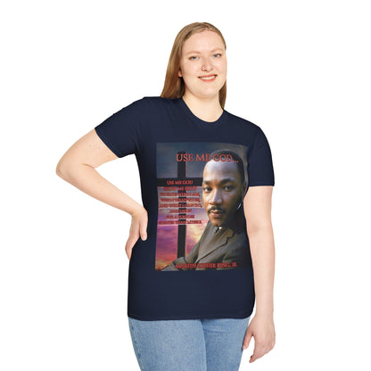 Use Me God, MLK Jr Dark colors Unisex T-Shirt by theGreenDragonTavern.shop