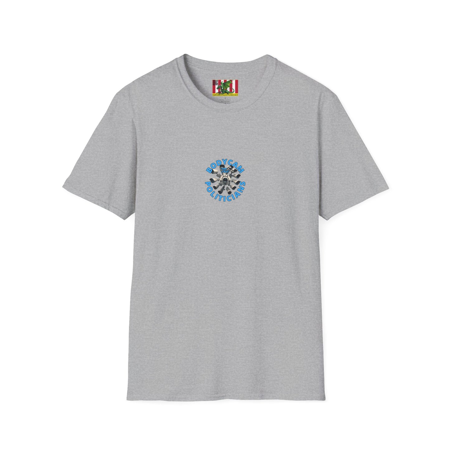 2-sided, Bodycam the Politicians Cameras Light colors Unisex T-Shirt by theGreenDragonTavern.shop