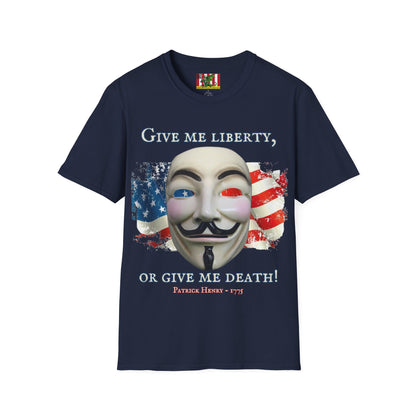 Vendetta, "Give me liberty, or give me death!" Dark colors Unisex T-Shirt by theGreenDragonTavern.shop