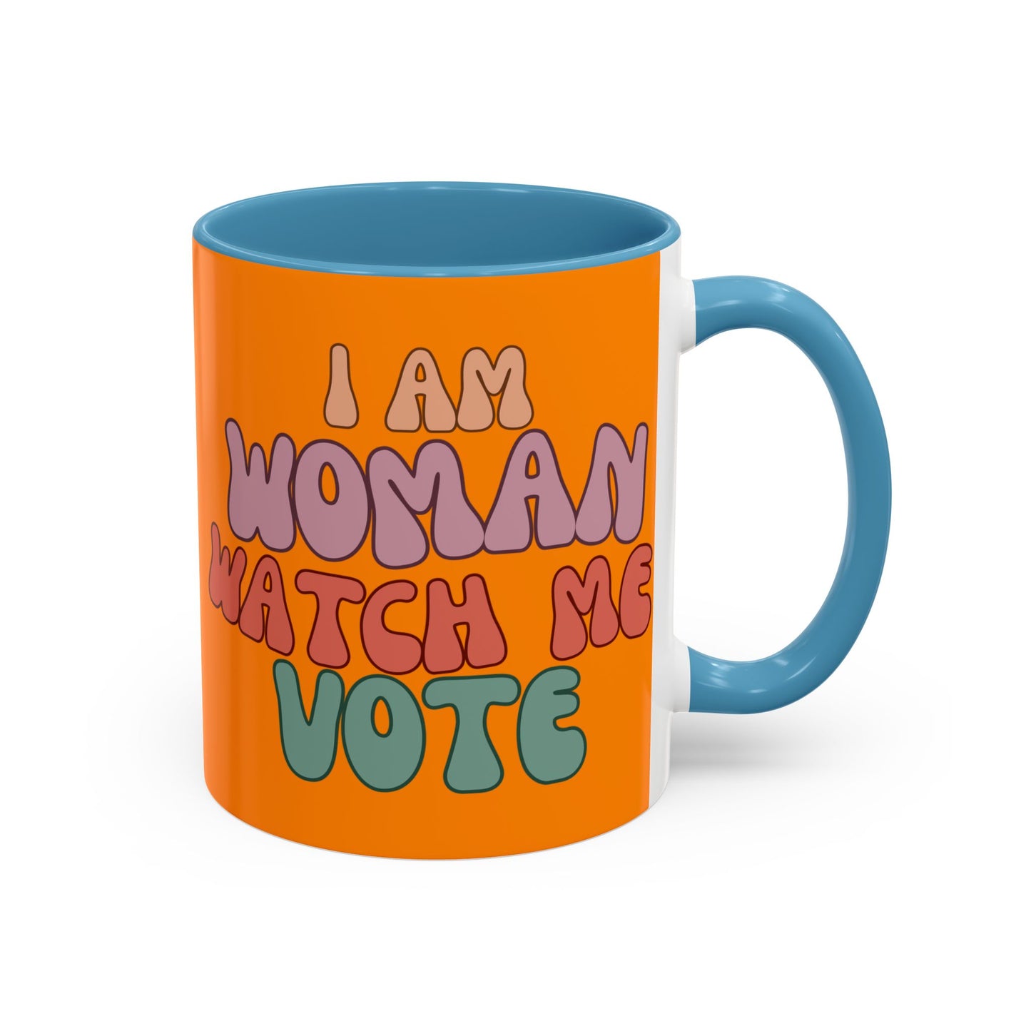 I Am Woman Watch Me Vote Orange Accent Mug by theGreenDragonTavern.shop