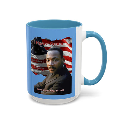 "I Have a Dream" MLKJr Blue Accent Mug by theGreenDragonTavern.shop