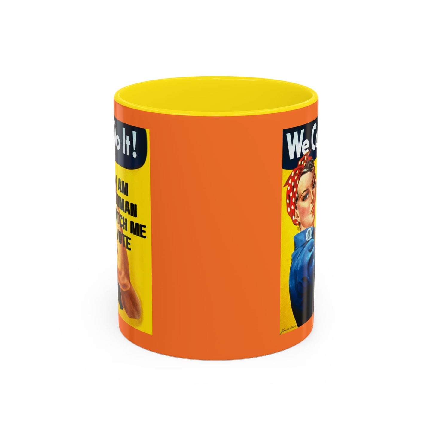I Am Woman Watch Me Vote Rosie Orange Accent Mug by theGreenDragonTavern.shop