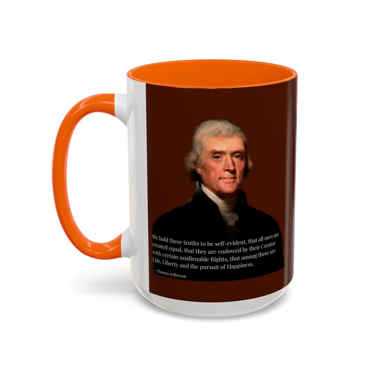 We hold these truths to be self-evident Brown Accent Mug by theGreenDragonTavern.shop