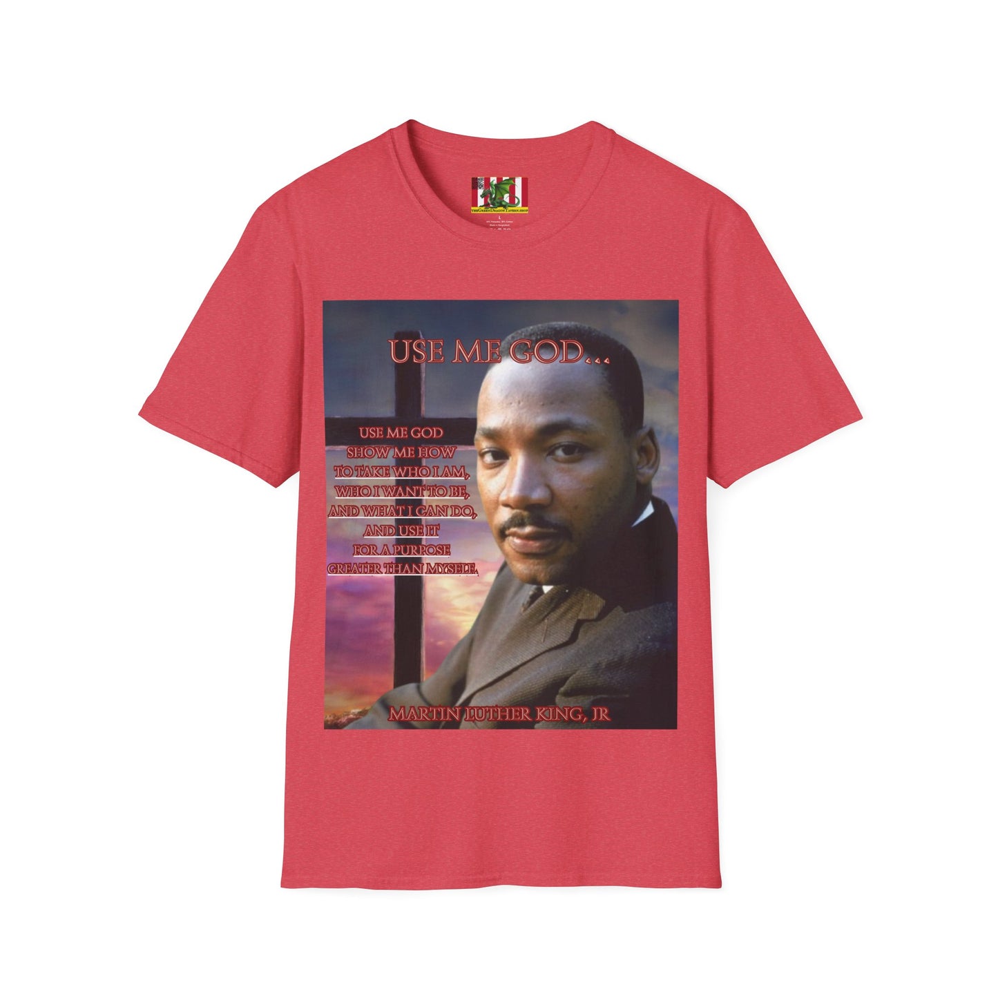 Use Me God, MLK Jr Light colors Unisex T-Shirt by theGreenDragonTavern.shop