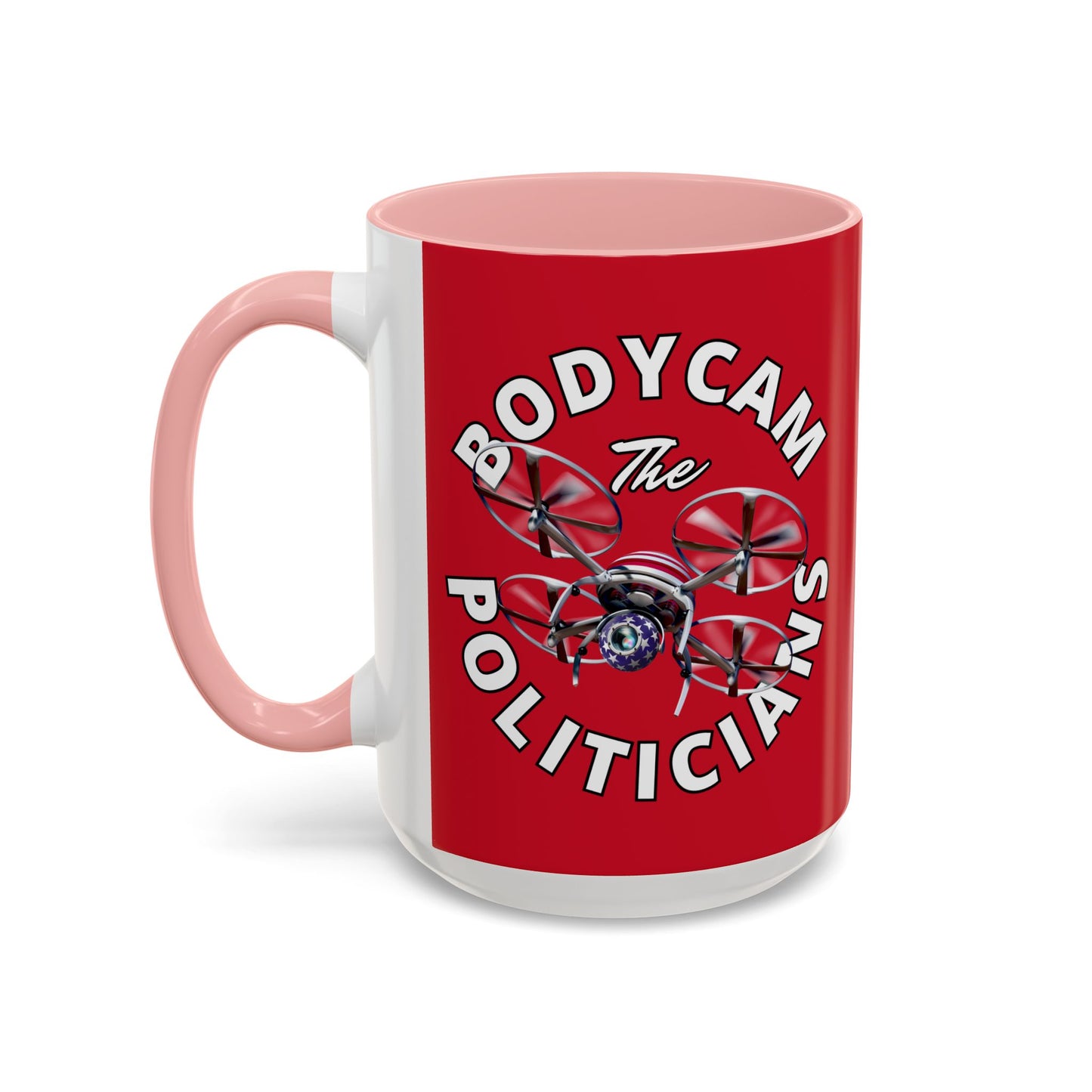 Bodycam the Politicians Drone Red Accent Mug by theGreenDragonTavern.shop
