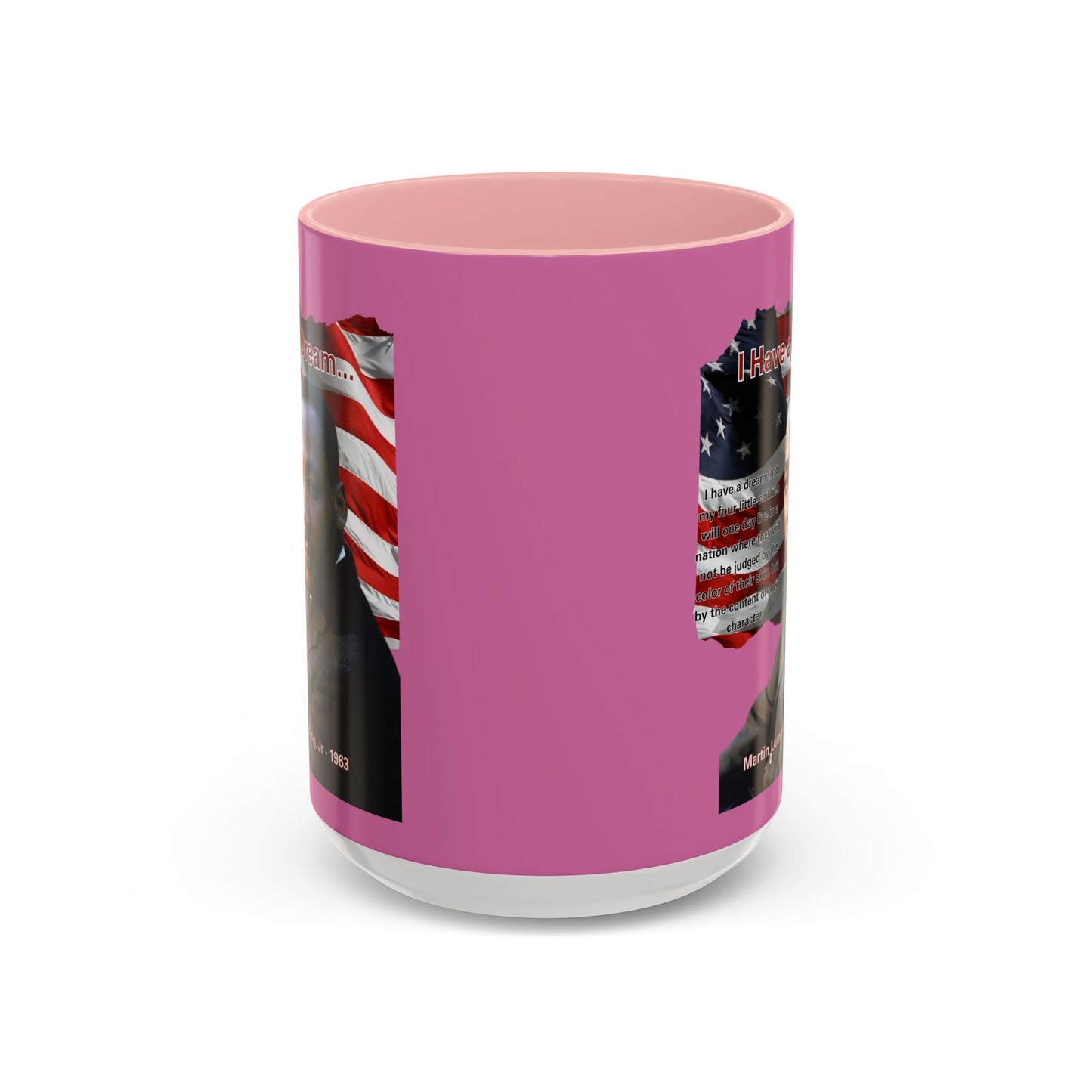 "I Have a Dream" MLKJr Pink Accent Mug by theGreenDragonTavern.shop