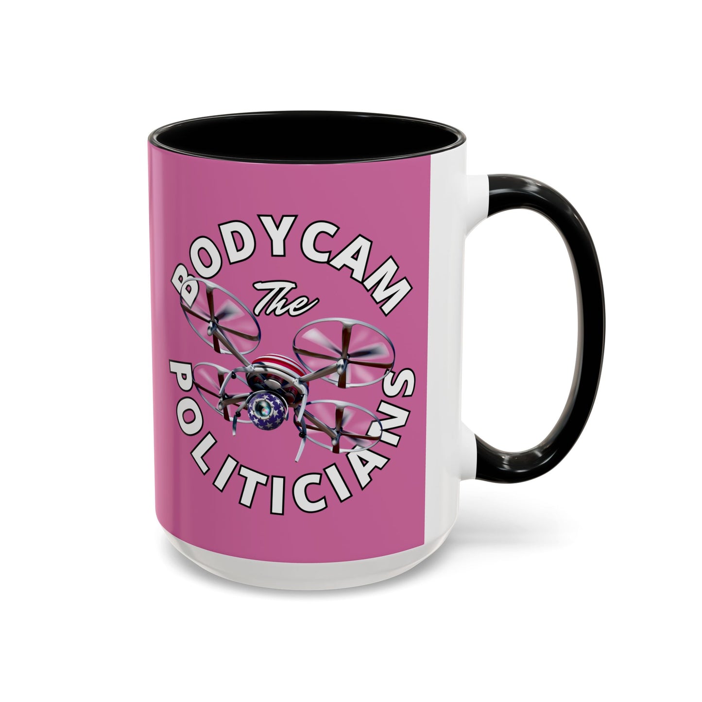 Bodycam the Politicians Drone Pink Accent Mug by theGreenDragonTavern.shop