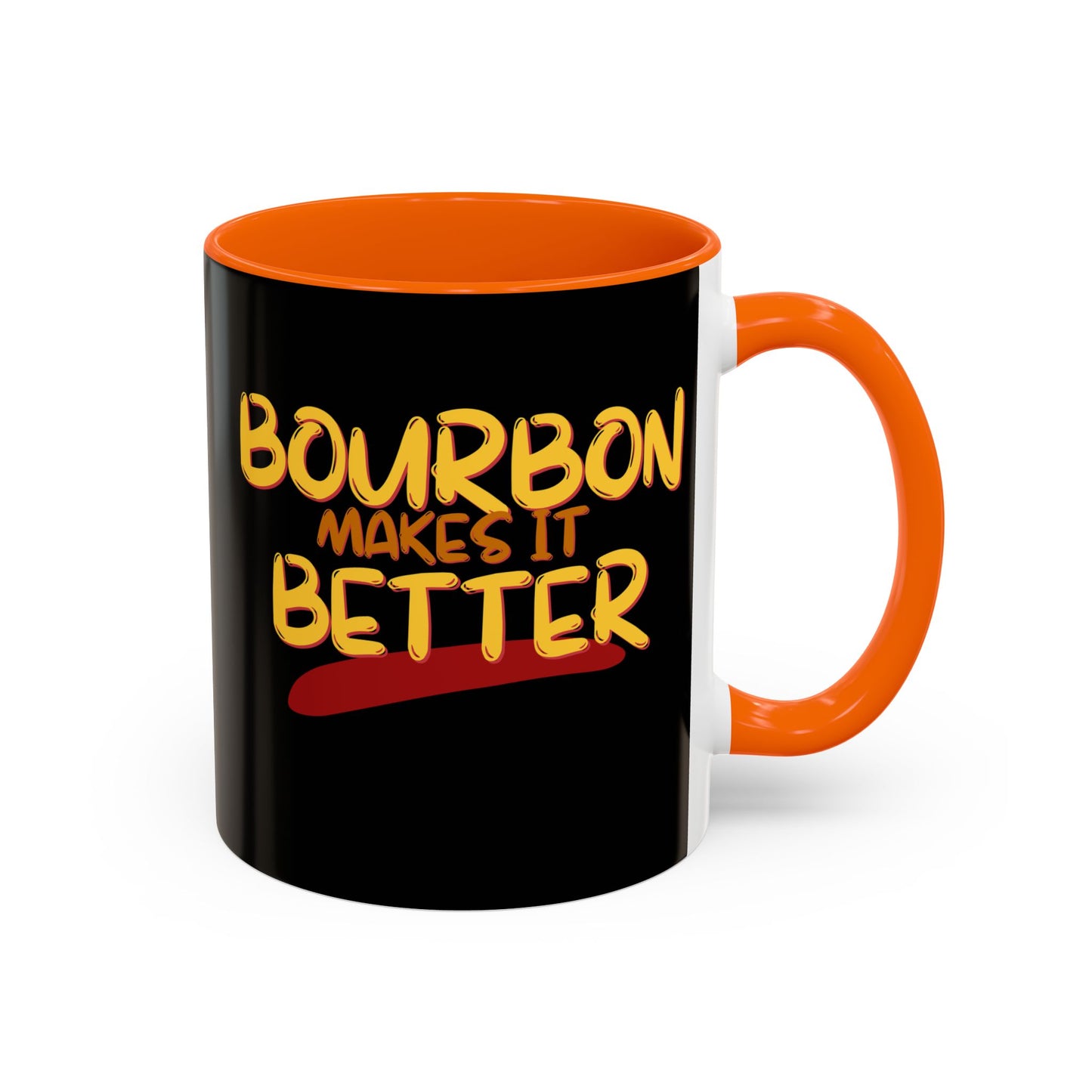 Bourbon makes it better Accent Mug by theGreenDragonTavern.shop