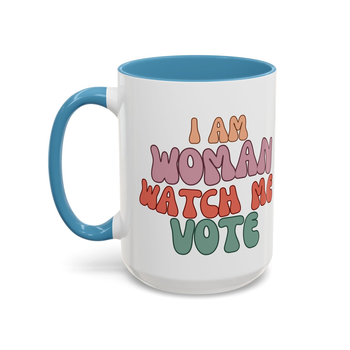 I Am Woman Watch Me Vote White Accent Mug by theGreenDragonTavern.shop