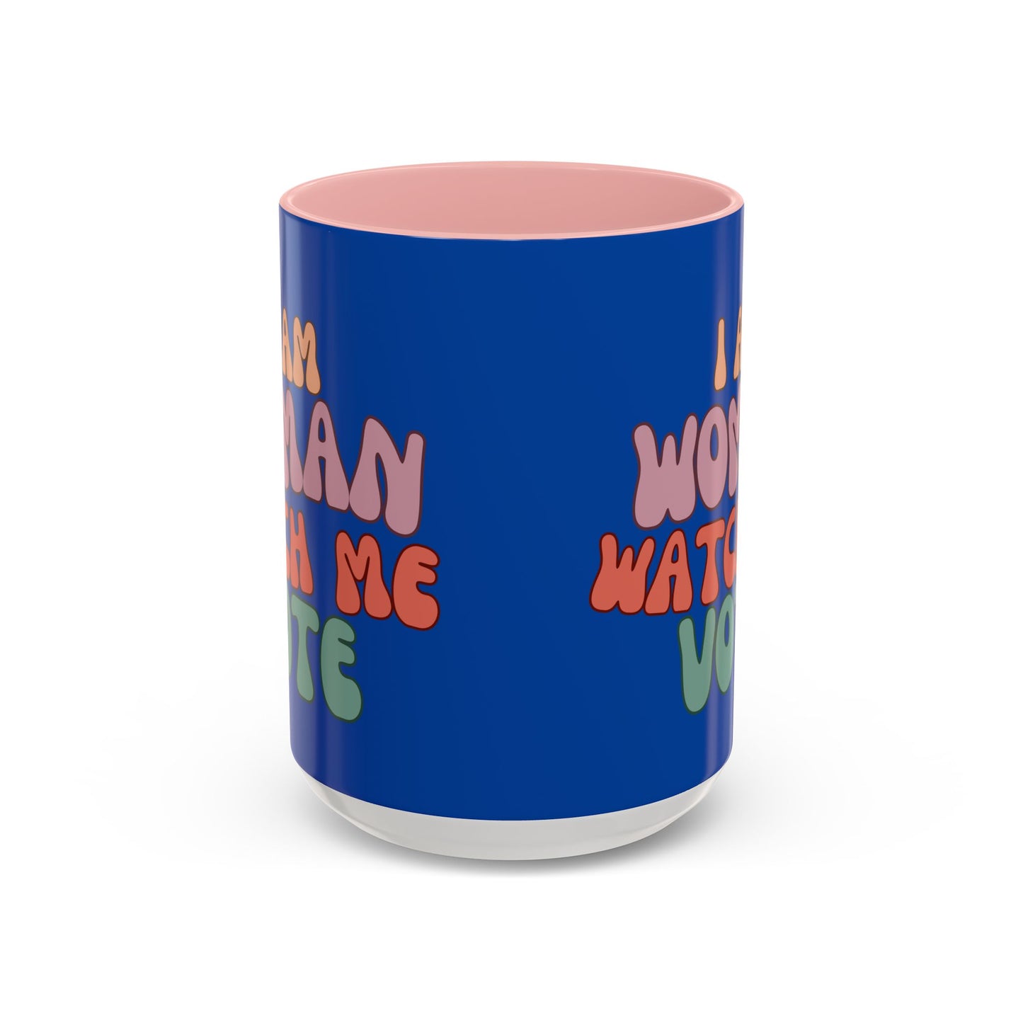 I Am Woman Watch Me Vote Dark Blue Accent Mug by theGreenDragonTavern.shop