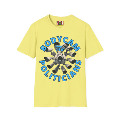 Bodycam the Politicians Cameras Light colors Unisex T-Shirt by theGreenDragonTavern.shop
