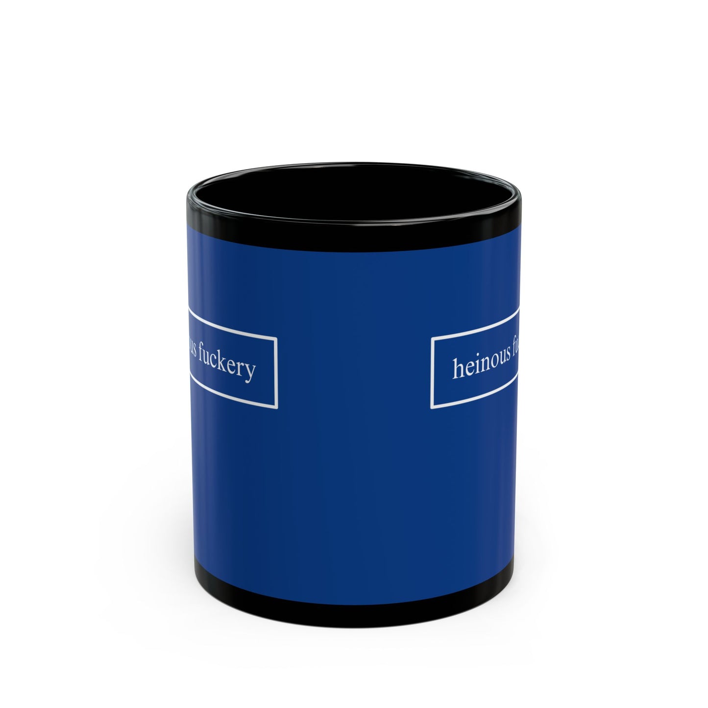 Heinous Fuckery Dark Blue Mug by theGreenDragonTavern.shop