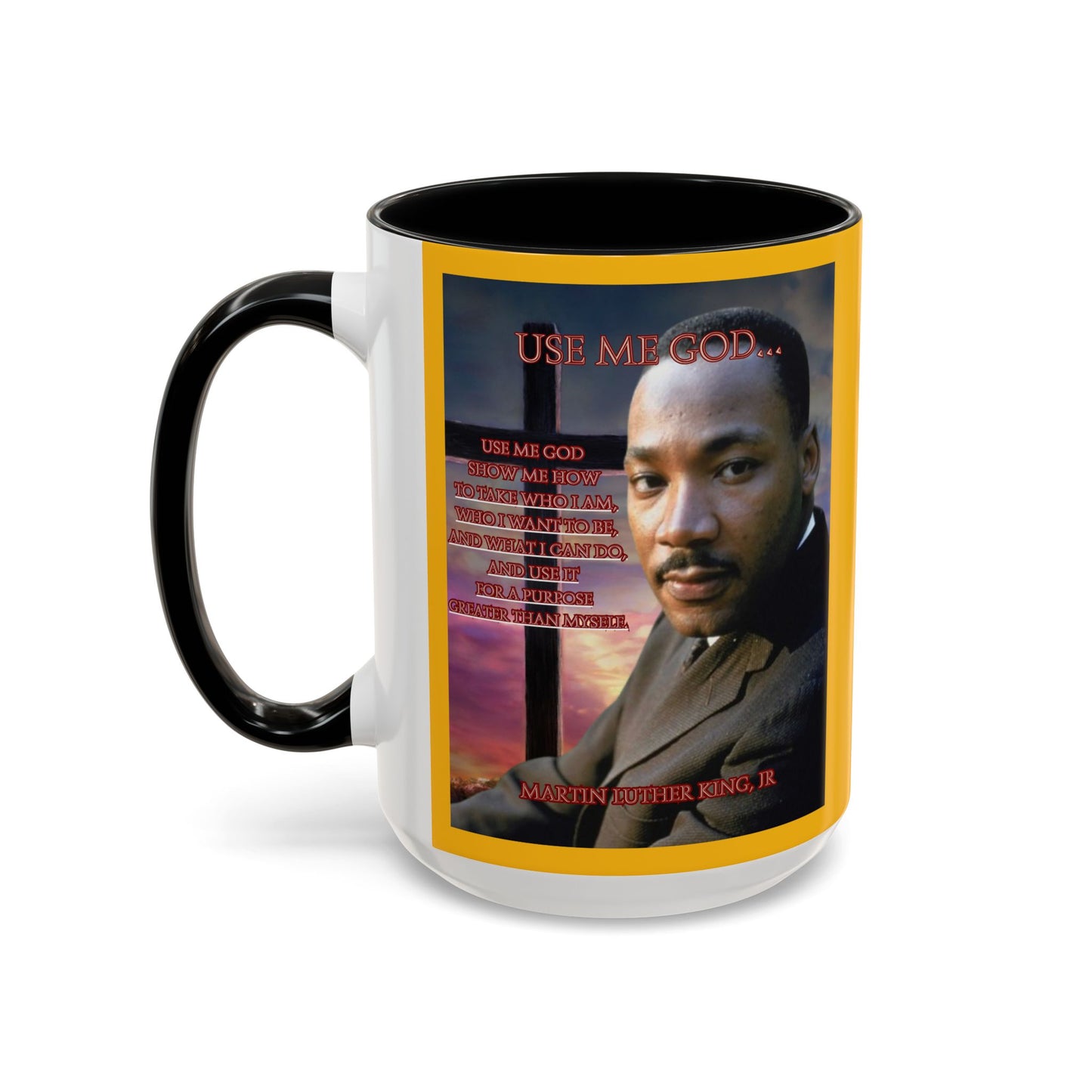 Use Me God, MLK Jr Yellow Accent Mug by theGreenDragonTavern.shop