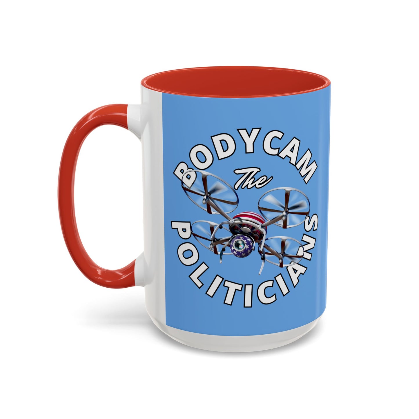 Bodycam the Politicians Drone Light Blue Accent Mug by theGreenDragonTavern.shop
