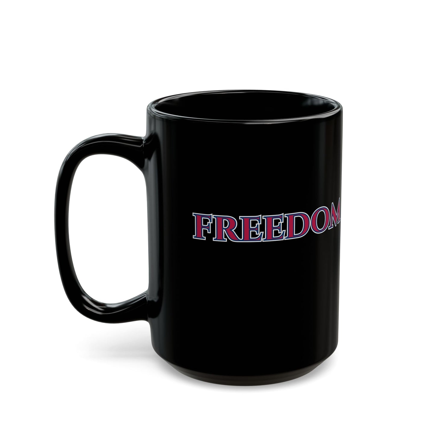 Freedom, Red font, Black Mug by theGreenDragonTavern.shop